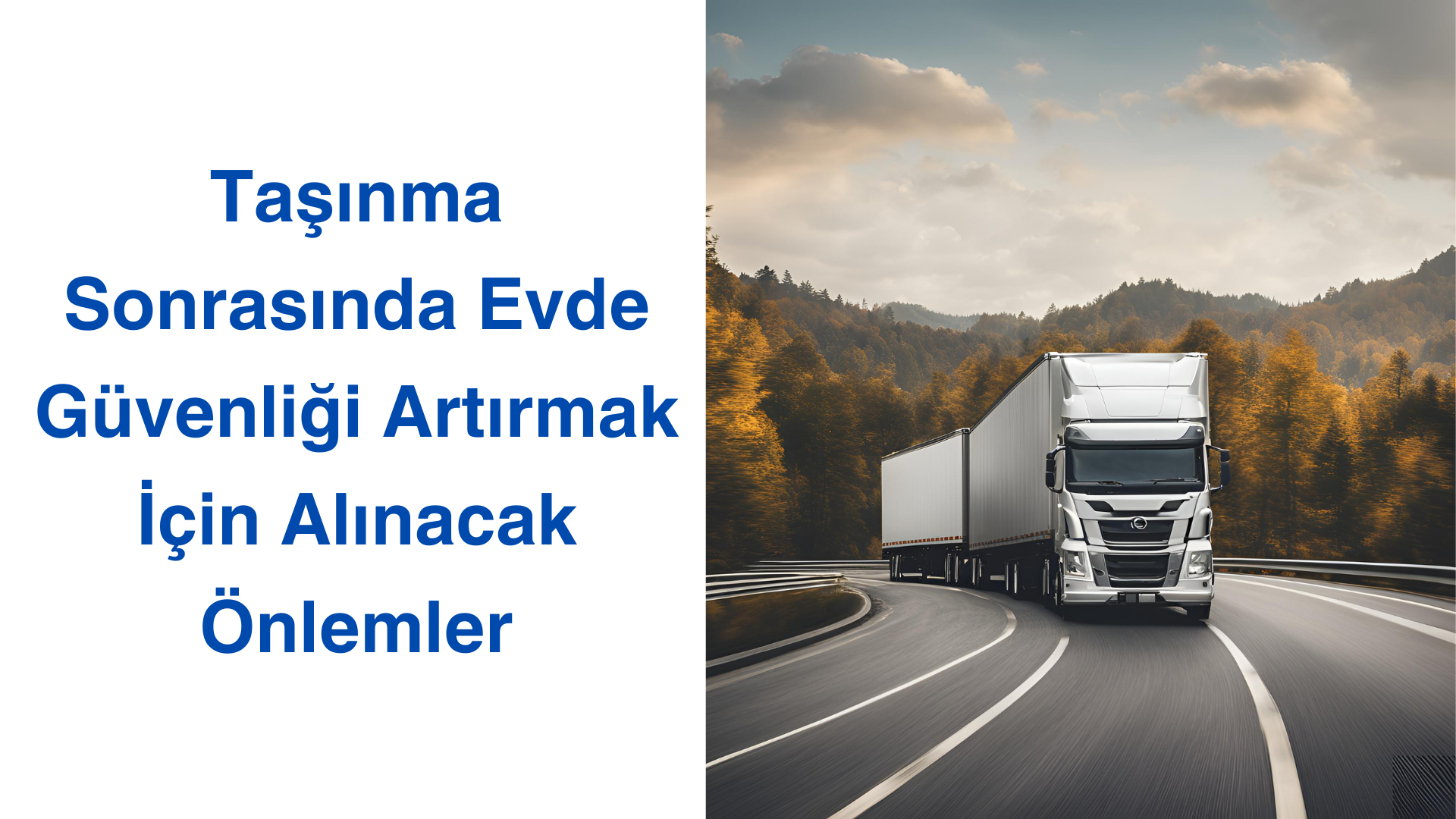 Taşınma Sonrasında Evde Güvenliği Artırmak İçin Alınacak Önlemler